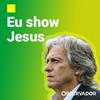 undefined Eu Show Jesus