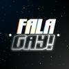 undefined FALA GAY!
