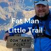 undefined Fat Man Little Trail