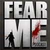 undefined FEAR ME: The Walking Dead, Fear the Walking Dead & Preacher Podcast