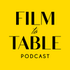 undefined Film to Table