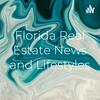 undefined Florida Real Estate News and Lifestyles