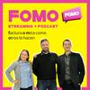 undefined FOMO Streaming &amp; Podcast de Negocios