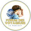 undefined Forum des Voyageurs - Le Podcast