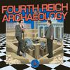 undefined Fourth Reich Archaeology