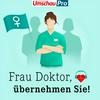 undefined Frau Doktor, übernehmen Sie! | Über Frauenkarrieren in der Medizin
