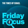 undefined Friday Focus