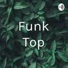 undefined Funk Top