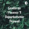 undefined Gestão de Pessoas X Departamento Pessoal