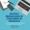 undefined Gestão e organização de escritório de Advocacia