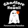 undefined Ghostlore of Hawaii:  Paranormal Paradise