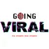 undefined Going Viral