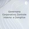 undefined Governança Corporativa, Controle Interno e Complice