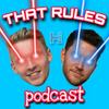 undefined That Rules Podcast