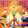 undefined Hello Humans