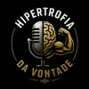 undefined Hipertrofia da vontade