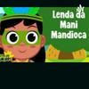 undefined História De Mani, Uma Indiazinha do Folclore Brasileiro