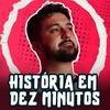 undefined História em Dez Minutos