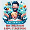 undefined HISTÓRIAS DO PAPAI TIAGUINHO E VINÍCIUS