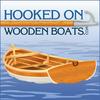 undefined Hooked On Wooden Boats