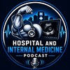 undefined Hospital and Internal Medicine Podcast