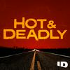 undefined Hot & Deadly