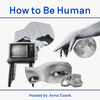 undefined How to Be Human