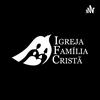 undefined Igreja Família Cristã