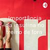 undefined Importância da insulina no treino de força