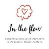 undefined In The Flow: Conversations with Pioneers in Pediatric Heart Failure