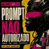 undefined Prompt Não Autorizado