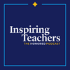 undefined Inspiring Teachers: The Honored Podcast