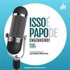 undefined Isso é Papo de Engenheiro!