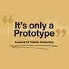 undefined It's only a Prototype