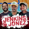 undefined The Jenkins & Jonez Podcast