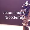undefined Jesus Instruí Nicodemos