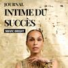 undefined Journal Intime du Succès : L’oasis Mindset #1 pour les Femmes Ambitieuses qui veulent le Bonheur, l'Amour, le Succès et l'Argent