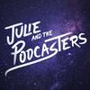 undefined Julie and the Podcasters