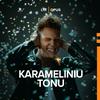 undefined Karameliniu tonu