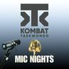 undefined Kombat Taekwondo Mic Nights