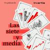 undefined Las siete y media: econom&iacute;a y finanzas