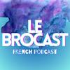 undefined Le BroCast