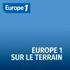 undefined Europe 1 sur le terrain
