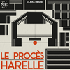 undefined Le Procès Harelle