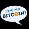 undefined Speaking of Bitcoin (formerly Let's Talk Bitcoin!)