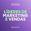 undefined Líderes de Marketing e Vendas