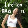 undefined Life On Audio