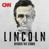 undefined Lincoln: Divided We Stand