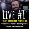 undefined Podcast do Prof. Herbert Almeida - Concurso, dicas e alto desempenho