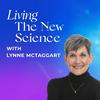 undefined Living The New Science with Lynne McTaggart